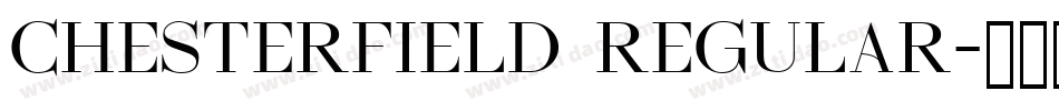 Chesterfield Regular字体转换